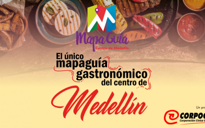 El primer Mapaguía Gastronómico del centro de Medellín